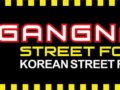 Gangnam Street Food : Best Quality 한국 핫도그, 도시락, 컵밥, 김밥, 라면, 닭강정, 버블티 등등